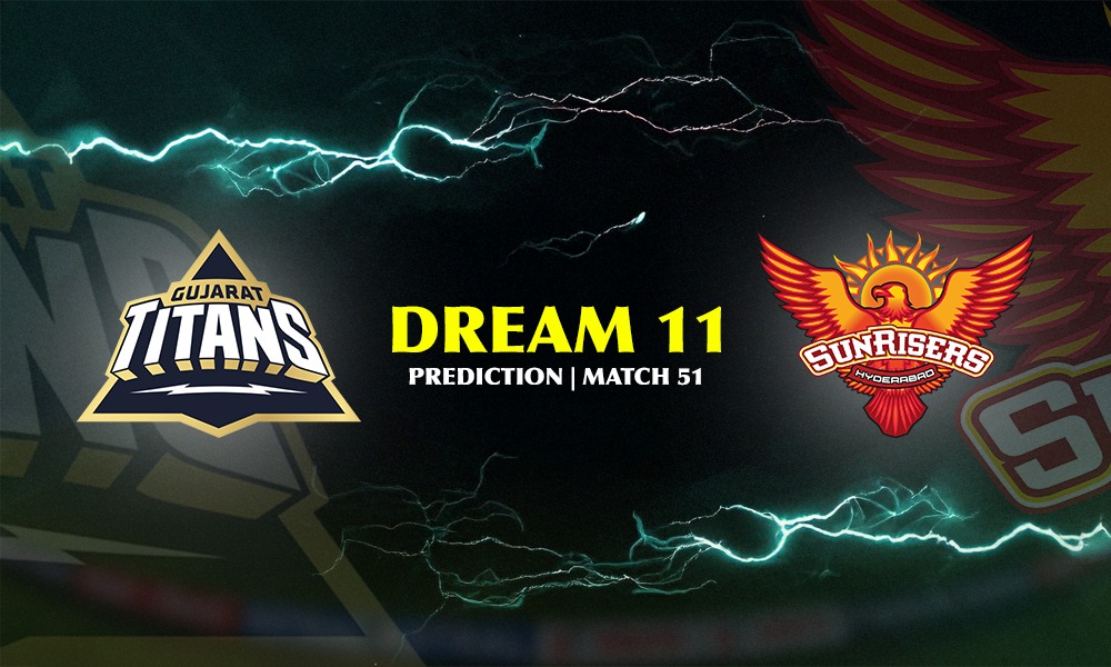 GT Vs SRH Dream11 Prediction Of Today S Match