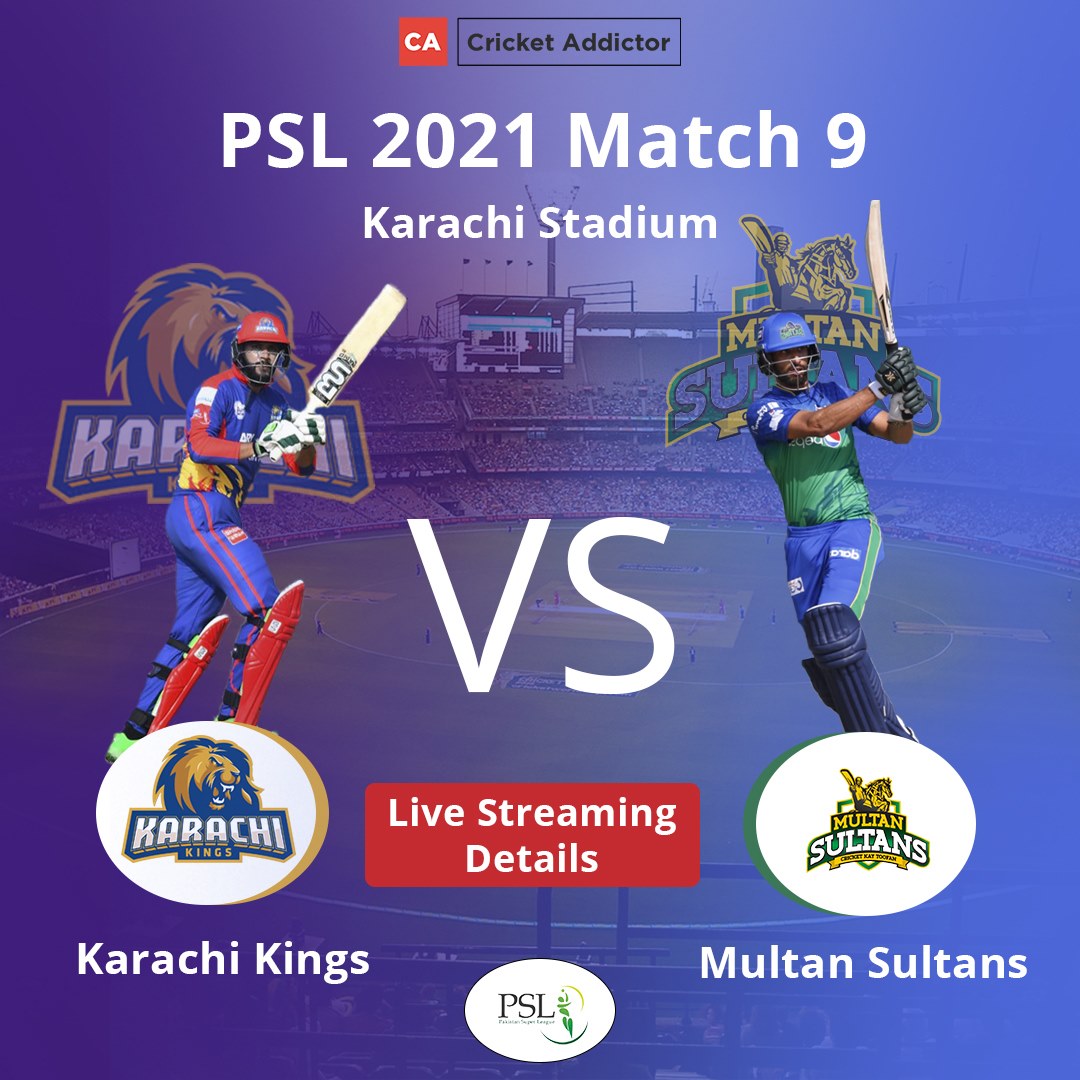 PSL 2021, Match 9: Karachi Kings vs Multan Sultans - When And Where To Watch, Live Streaming Details