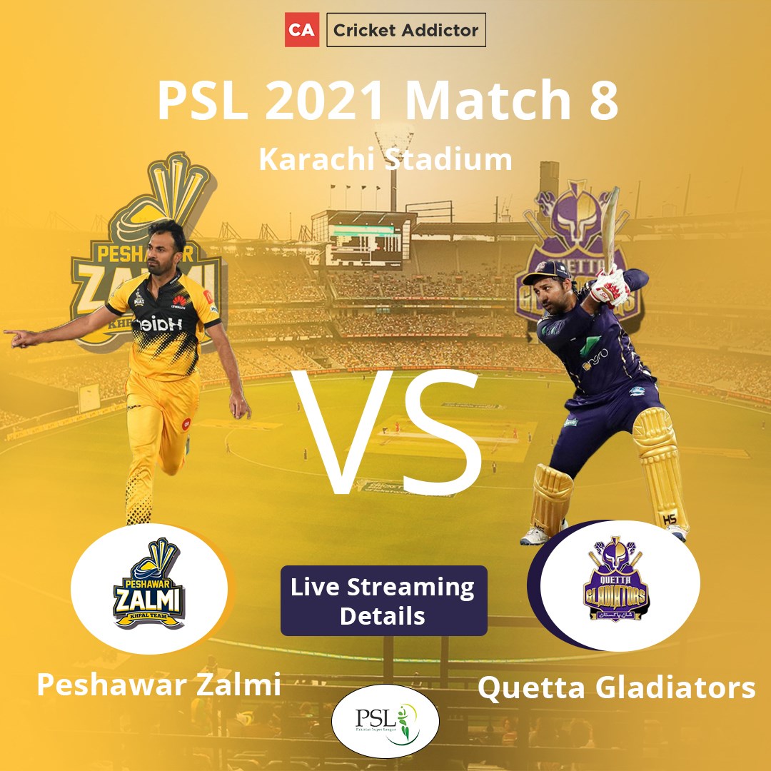 PSL 2021, Match 8: Peshawar Zalmi vs Quetta Gladiators – When And Where To Watch, Live Streaming Details