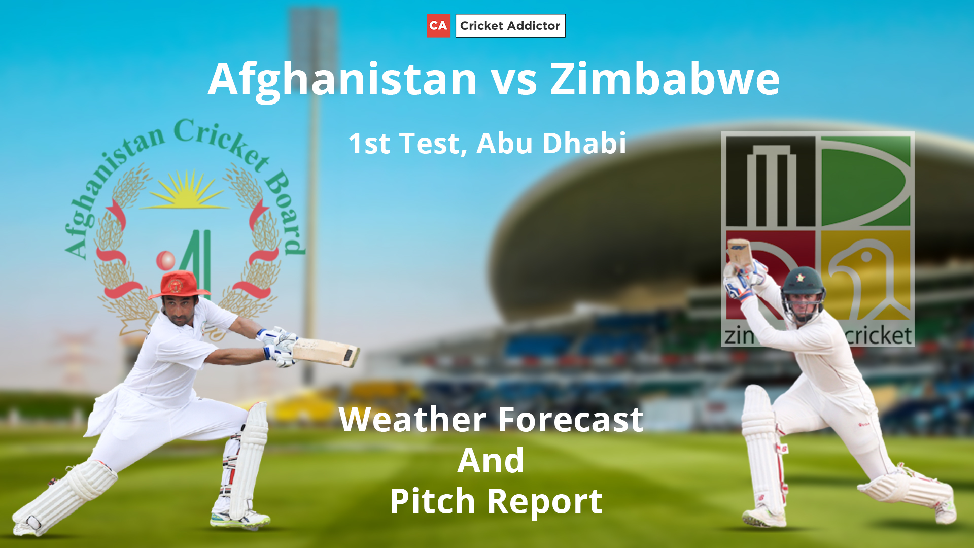 Afghanistan Vs Zimbabwe 2021 1st Test Weather Forecast And Pitch Report