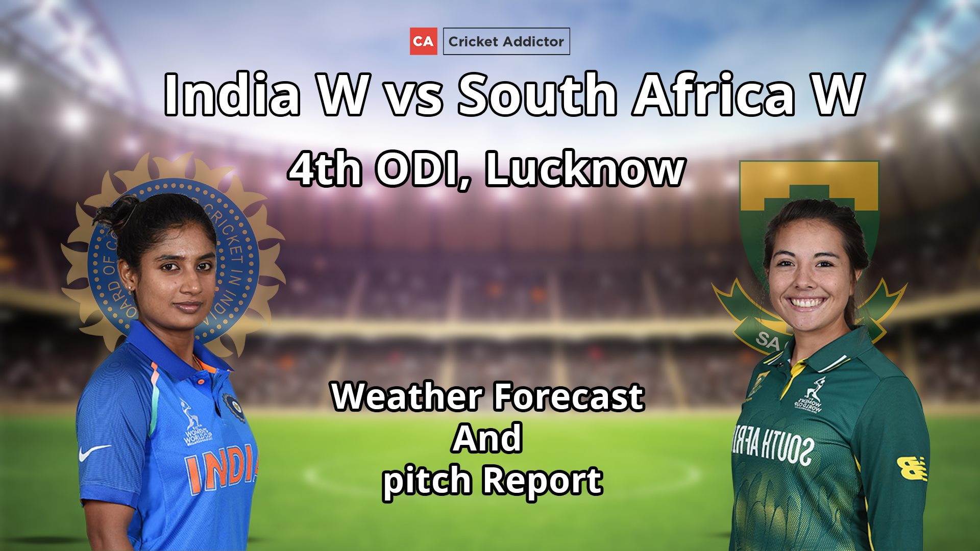 India Women vs South Africa Women 2021, 4th Women’s ODI – Weather Forecast And Pitch Report