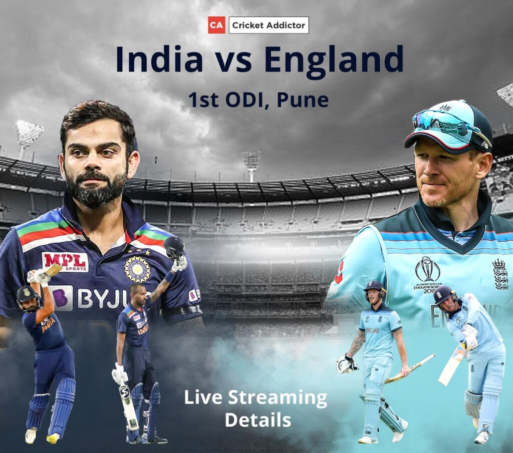 India vs England 2021, 1st ODI: When And Where To Watch ...