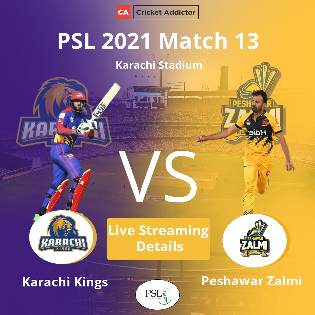 PSL 2021, Match 13: Karachi Kings vs Peshawar Zalmi – When And Where To Watch, Live Streaming Details
