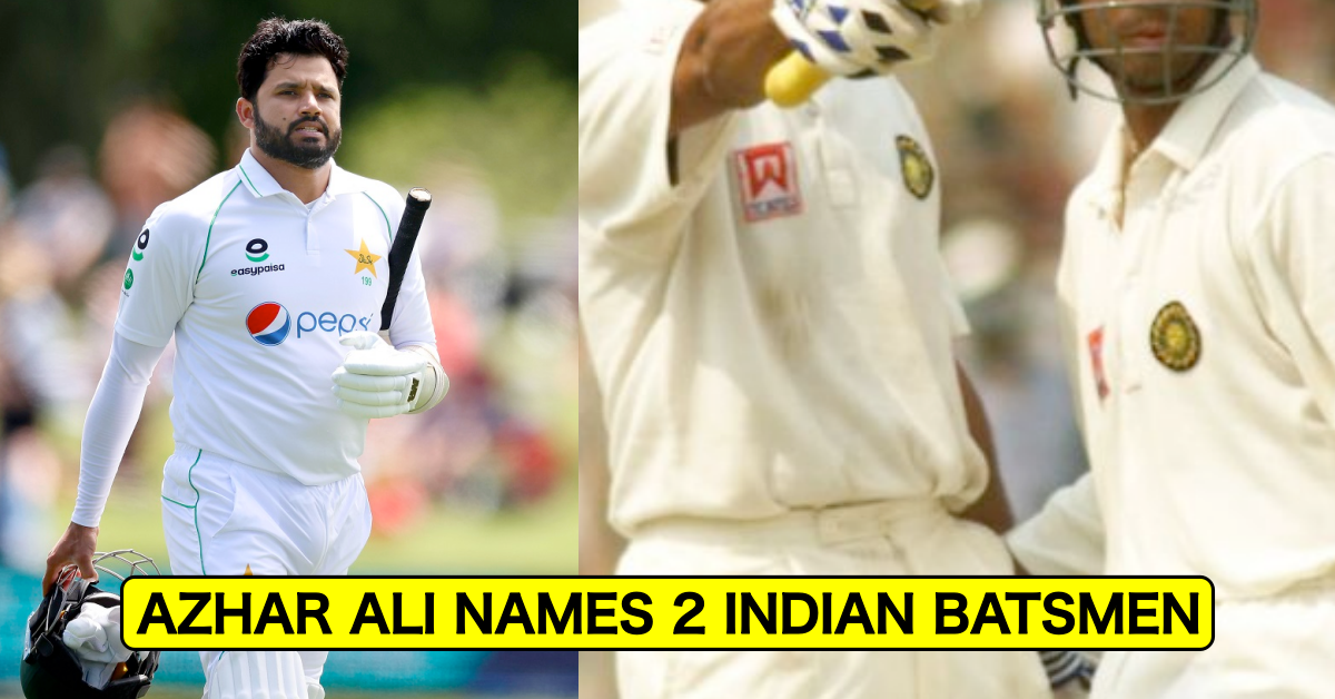 Azhar Ali Names Two Indian Batsmen He Would Want To Play Alongside In Tests