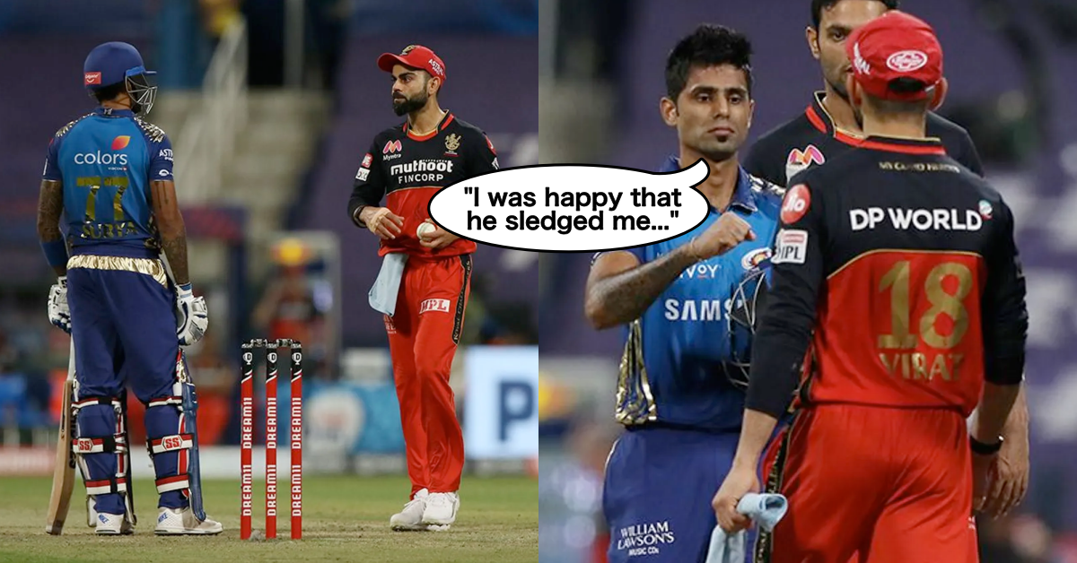 Suryakumar Yadav reveals why he was happy when Virat Kohli sledged him in IPL 2020