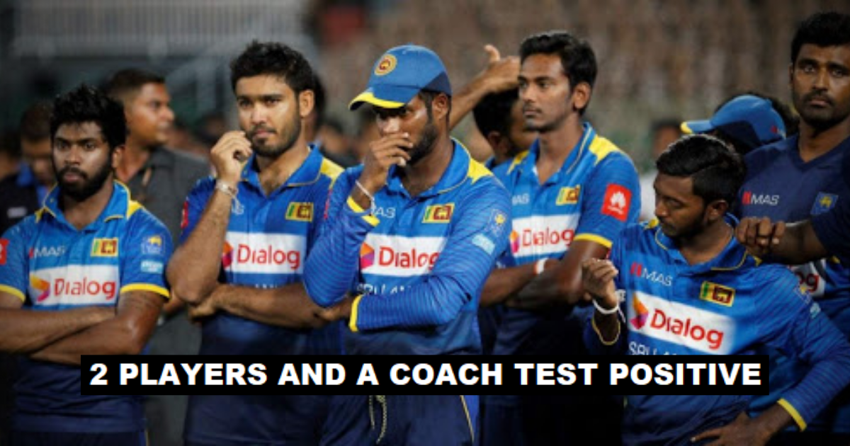 2 Sri Lankan Players And A Coach Tests COVID Positive Ahead Of The 1ST ODI vs Bangladesh