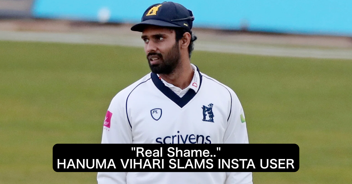 Hanuma Vihari Shuts Down An Instagram User For His 'Why Don’t You Pay Man' Comment