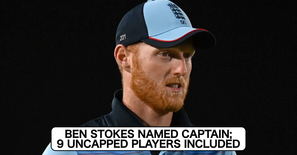 Ben Stokes, England, England Cricket Team, England ODI Squad