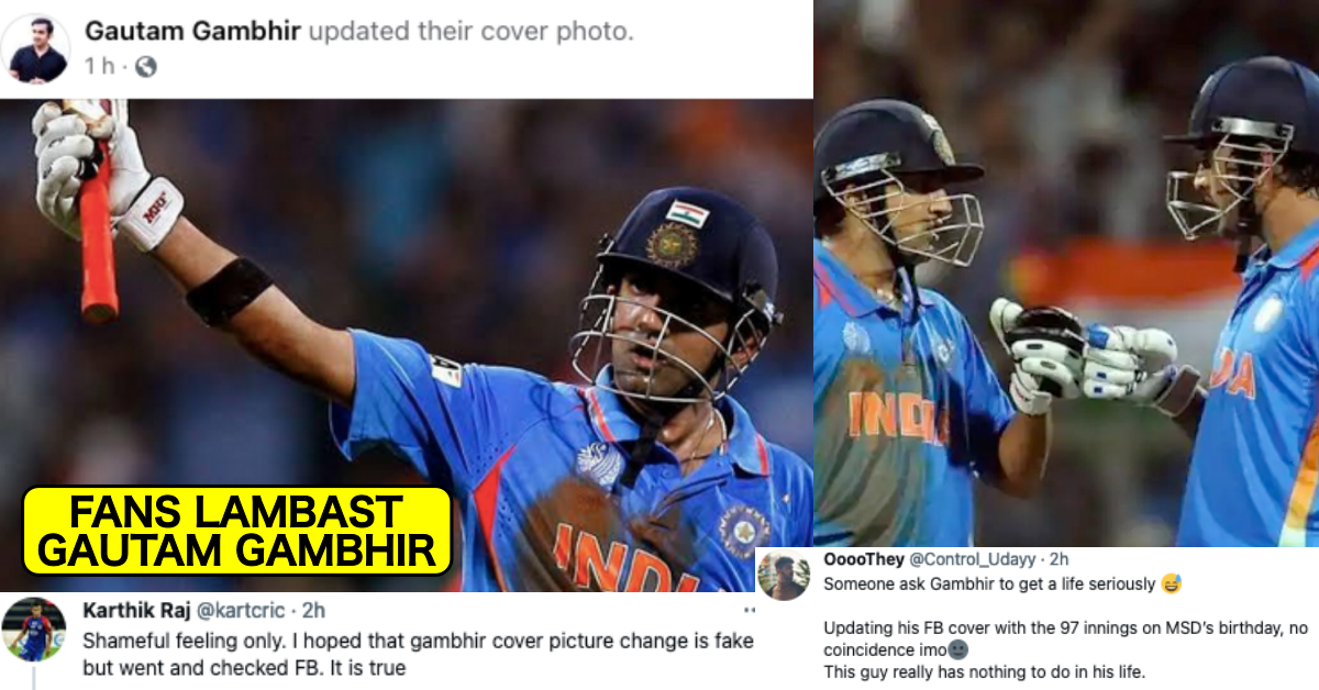 Fans Lambast Gautam Gambhir For Changing His Facebook Cover Pic On MS ...