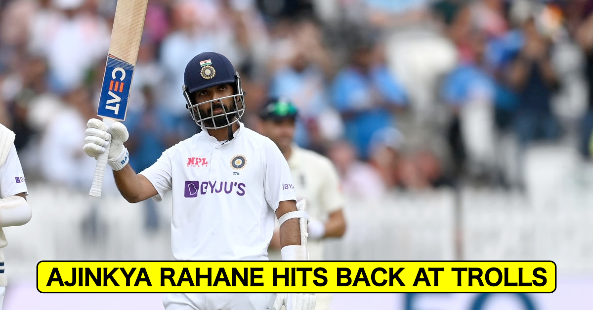 Ajinkya Rahane Slyly Hits Back At Critics After Lord’s Test