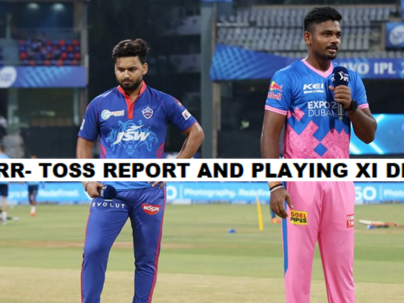 IPL 2021 Match 36: Delhi Capitals (DC) vs Rajasthan Royals (RR)- Toss Report