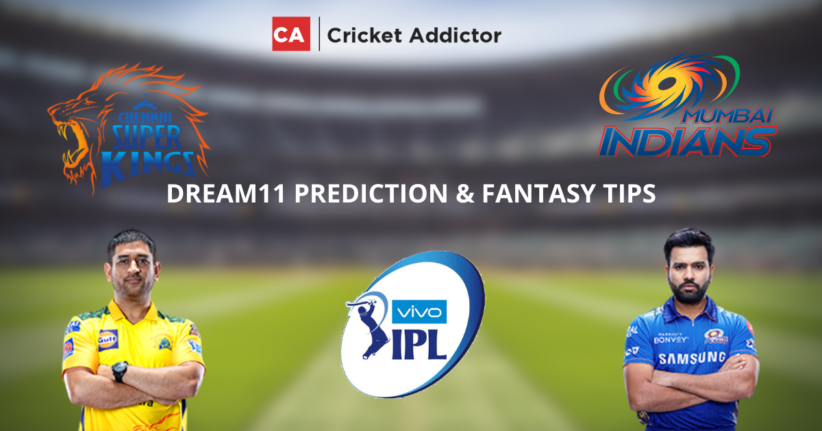 IPL 2021 CSK vs MI Dream11 Prediction, Fantasy Cricket Tips, Dream11 Team
