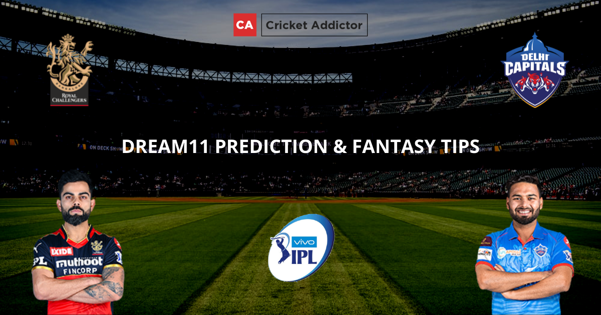 RCB vs DC Dream11 Prediction, Fantasy Cricket Tips, Dream11 Team- IPL 2021