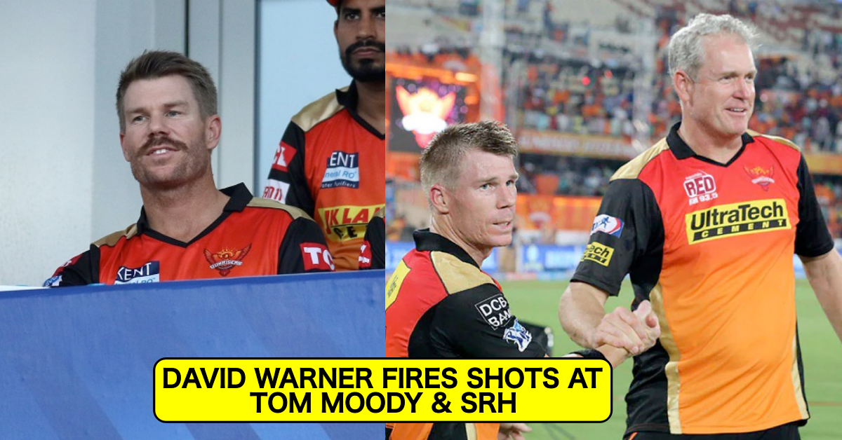 David Warner Fires Shots At Tom Moody And SRH Ahead Of IPL 2022 Auction