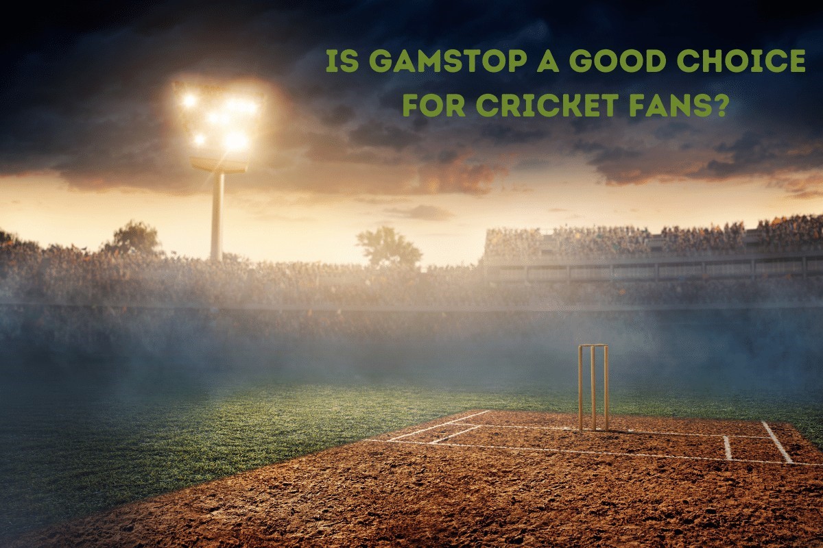 Is GamStop A Good Choice For Cricket Fans?