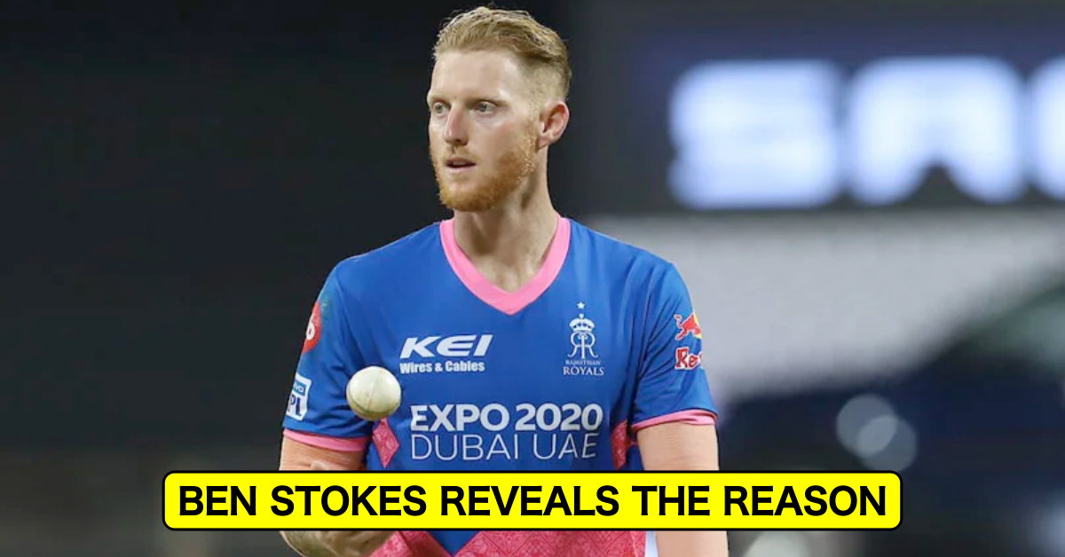 Ben Stokes Reveals Why He Didn't Register His Name For IPL 2022 Auction