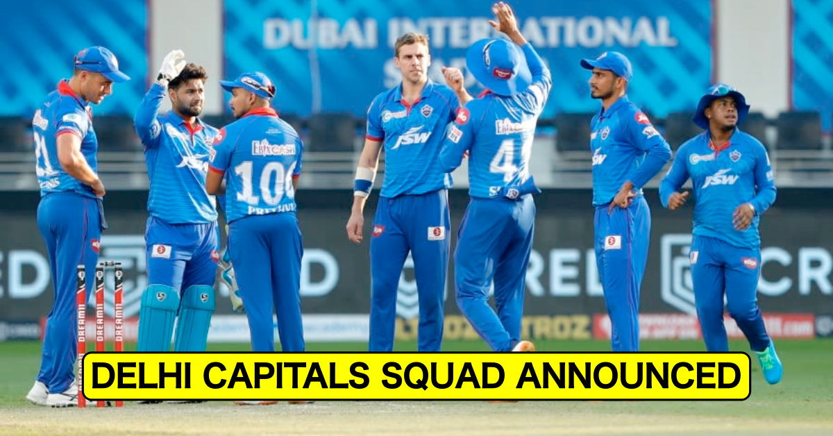 Delhi Capitals (DC) Full Squad After IPL Auction 2022
