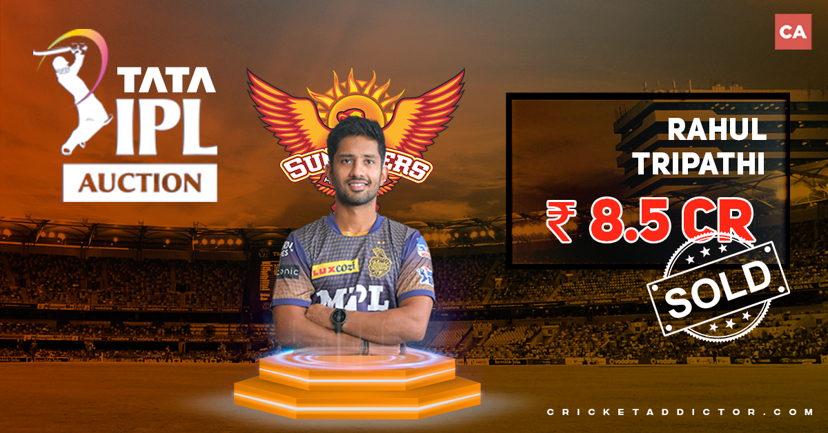Rahul Tripathi Bought By Sunrisers Hyderabad For INR 8.5 crores In The IPL 2022 Mega Auction