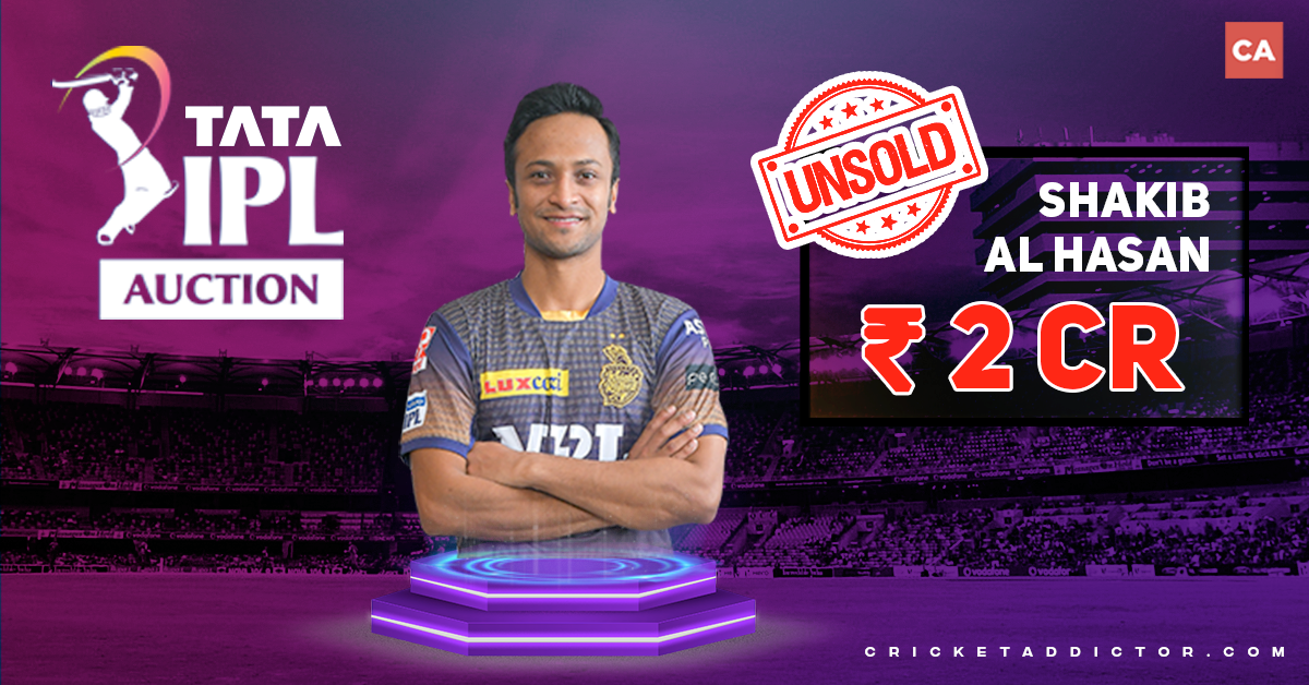 Shakib Al Hasan Goes Unsold In IPL 2022 Mega Auction