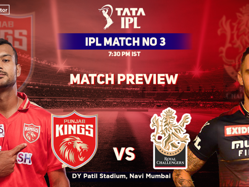 PBKS vs RCB: Match Preview – IPL 2022 Match 3, Punjab Kings vs Royal Challengers Bangalore