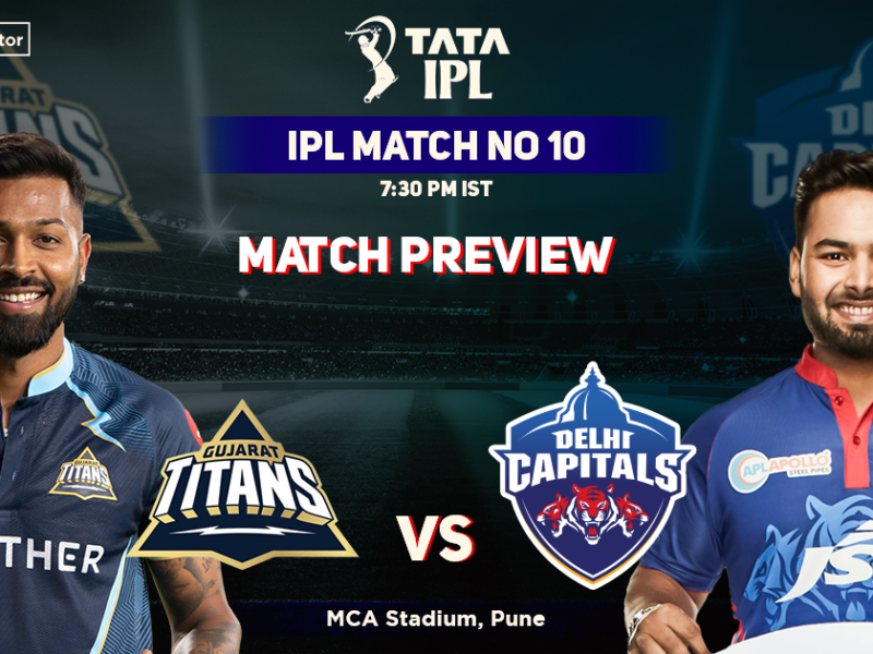 Gujarat Titans vs Delhi Capitals: Match Preview, IPL 2022, Match 10, GT vs DC