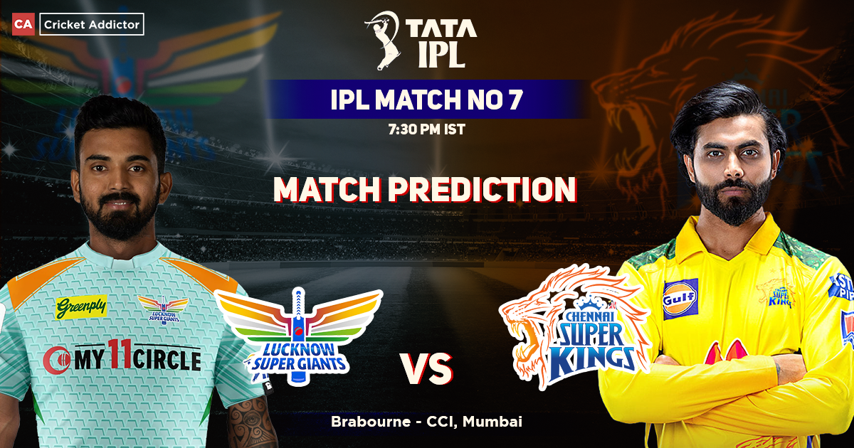 Lucknow Super Giants vs Chennai Super Kings Match Prediction: Who Will Win The Match Between LSG & CSK? IPL 2022, Match 07, LSG vs CSK