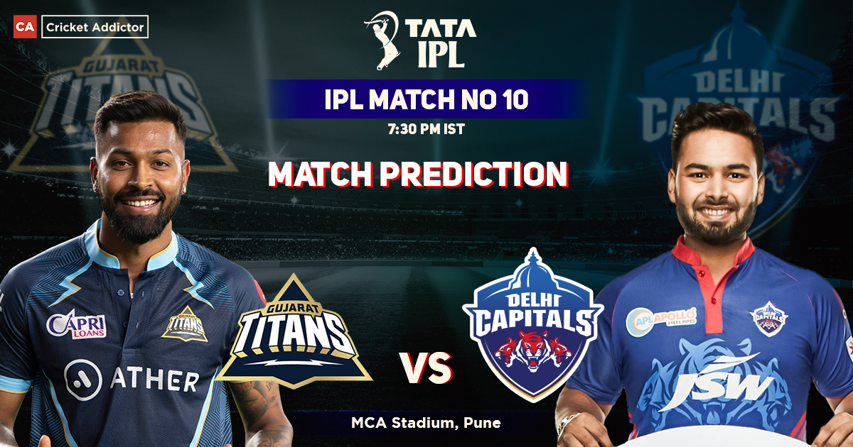 Gujarat Titans vs Delhi Capitals Match Prediction: Who Will Win The Match Between GT vs DC, IPL 2022, Match 10, GT vs DC