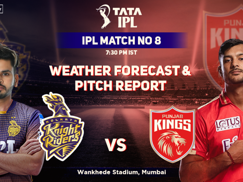 Kolkata Knight Riders vs Punjab Kings Weather Forecast And Pitch Report, IPL 2022, Match 08, KKR vs PBKS