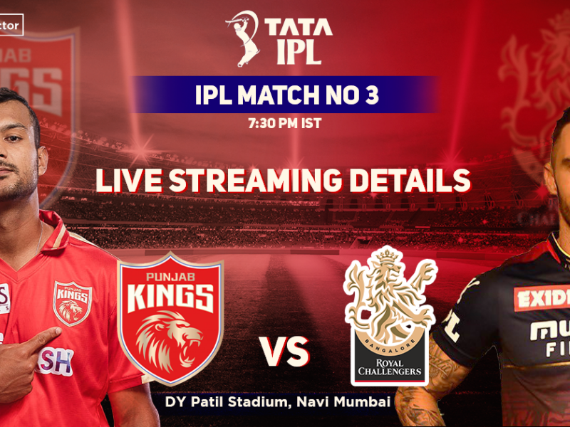 PBKS vs RCB Live Streaming Details- When And Where To Watch Punjab Kings vs Royal Challengers Bangalore Live In Your Country? IPL 2022 Match 3