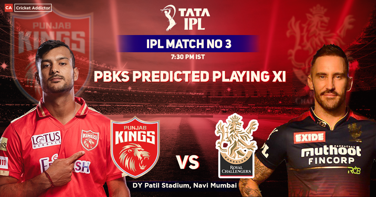 PBKS vs RCB- Punjab Kings' Predicted Playing XI Against Royal Challengers Bangalore, IPL 2022 Match 3