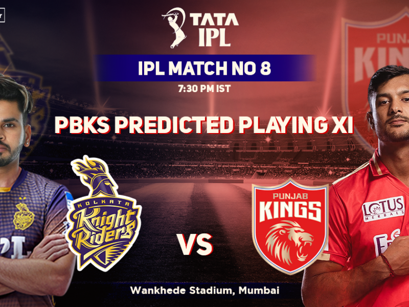 Kolkata Knight Riders vs Punjab Kings, PBKS Playing 11 vs KKR (Predicted), IPL 2022, Match 08, KKR vs PBKS