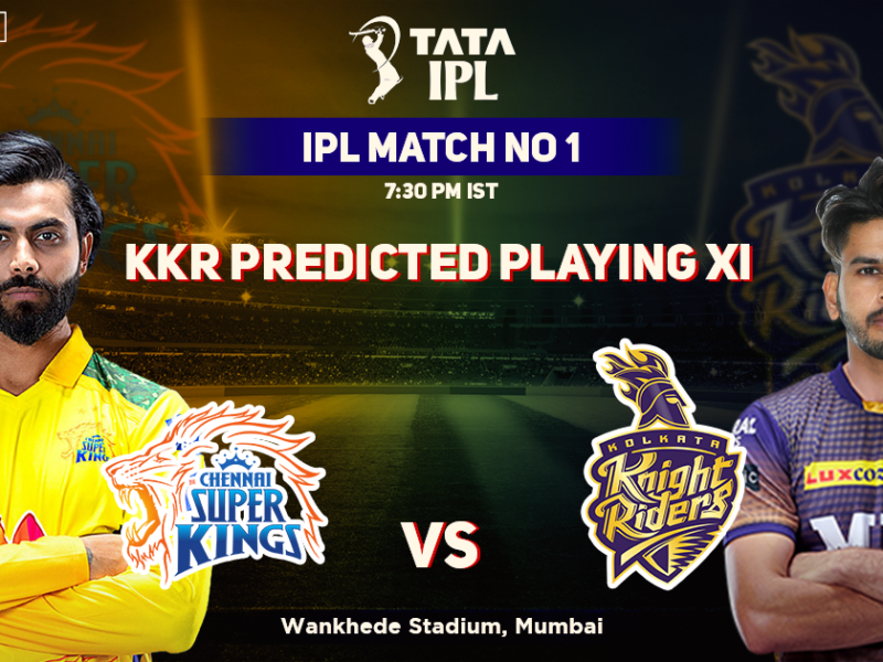 Chennai Super Kings vs Kolkata Knight Riders: KKR Playing 11 Against CSK (Predicted), IPL 2022, Match 01, CSK vs KKR