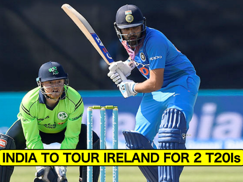 Ireland Confirms Two T20Is Against India At Home In June