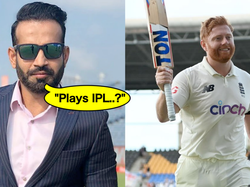 Irfan Pathan Takes Dig At Critics Of IPL After Jonny Bairstow Smashes Hundred Against West Indies In 1st Test
