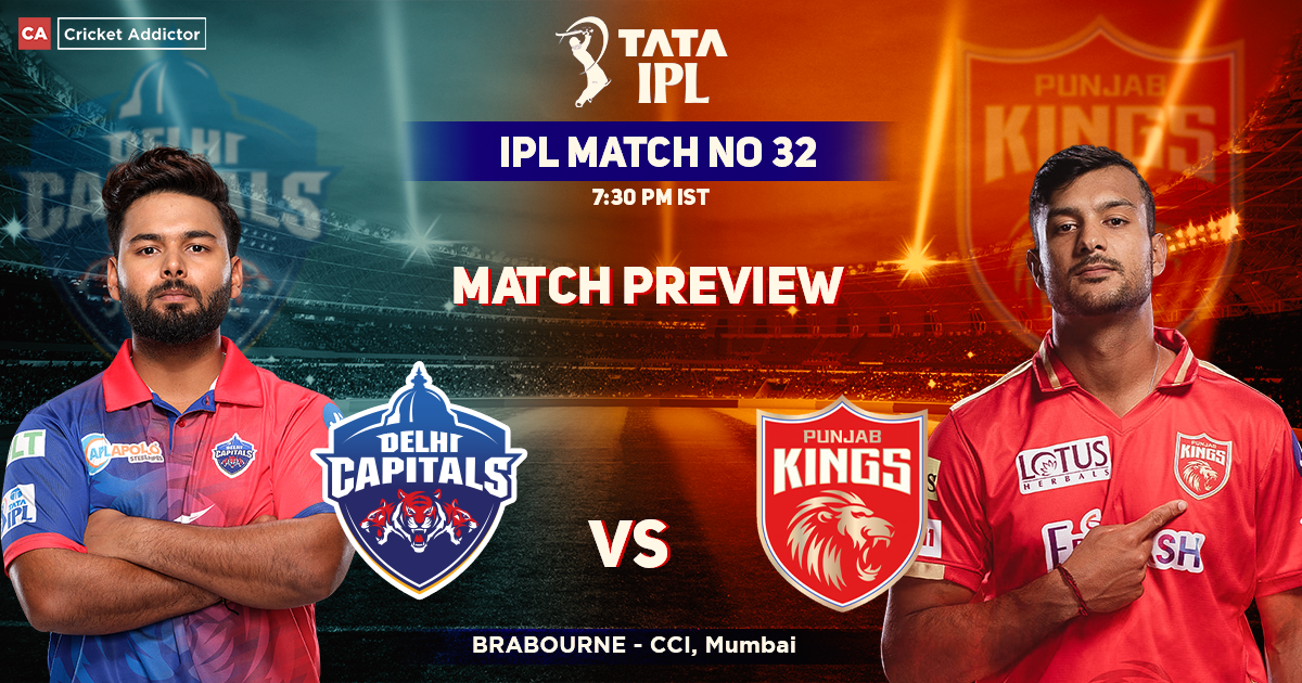 DC vs PBKS: Match Preview – IPL 2022 Match 32, Delhi Capitals vs Punjab Kings