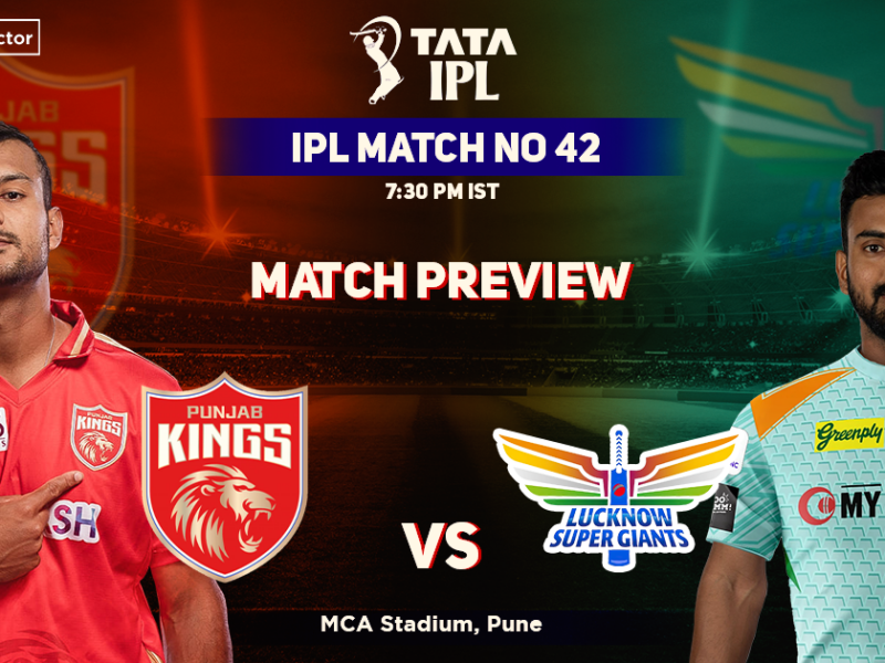 Punjab Kings vs Lucknow Supergiants Match Preview, IPL 2022, Match 42, PBKS vs LSG