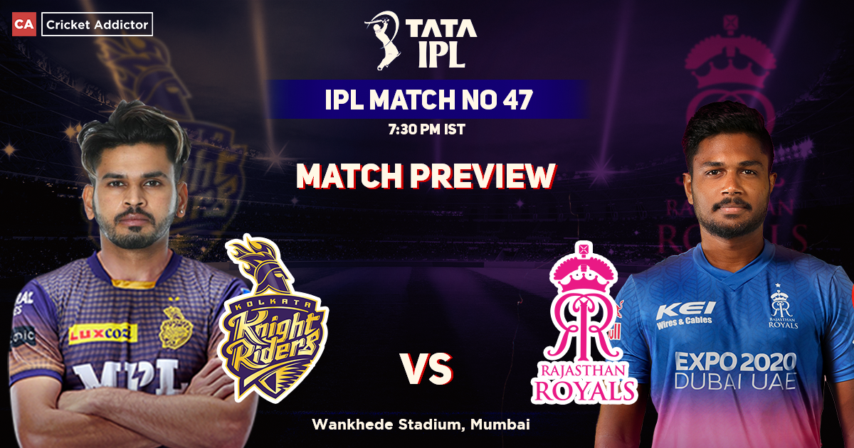 Kolkata Knight Riders vs Rajasthan Royals Match Preview, IPL 2022 ...