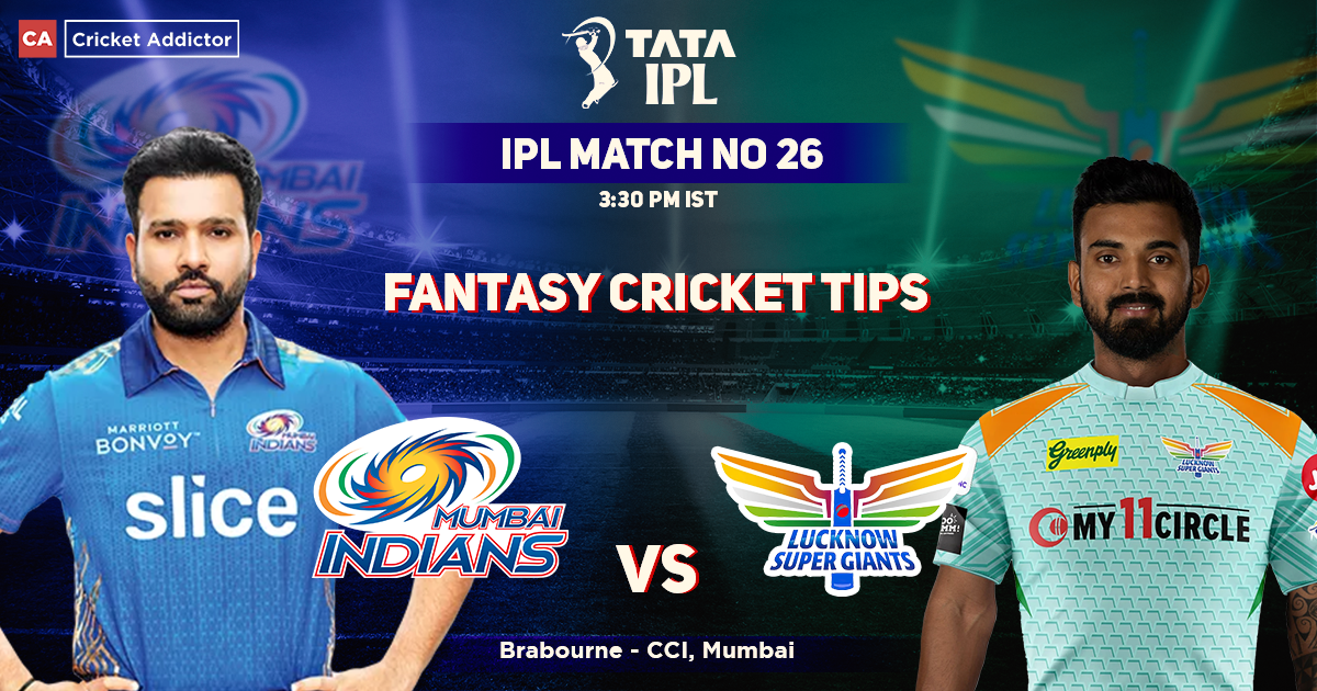 Mumbai Indians vs Lucknow Super Giants Dream11 Prediction, Fantasy Cricket Tips, Dream11 Team, Playing XI, Pitch Report, Injury Update- Tata IPL 2022