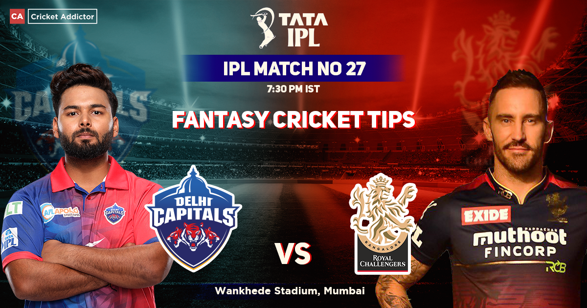 Delhi Capitals vs Royal Challengers Bangalore Dream11 Prediction, Fantasy Cricket Tips, Dream11 Team, Playing XI, Pitch Report, Injury Update- Tata IPL 2022