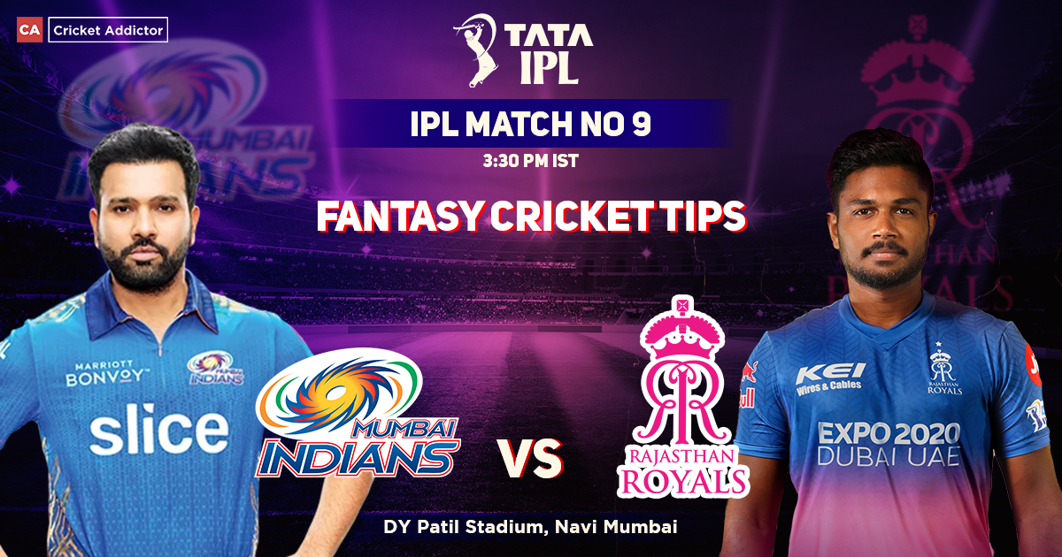 Mumbai Indians vs Rajasthan Royals Dream11 Prediction, Fantasy Cricket Tips, Dream11 Team, Playing XI, Pitch Report, Injury Update- Tata IPL 2022