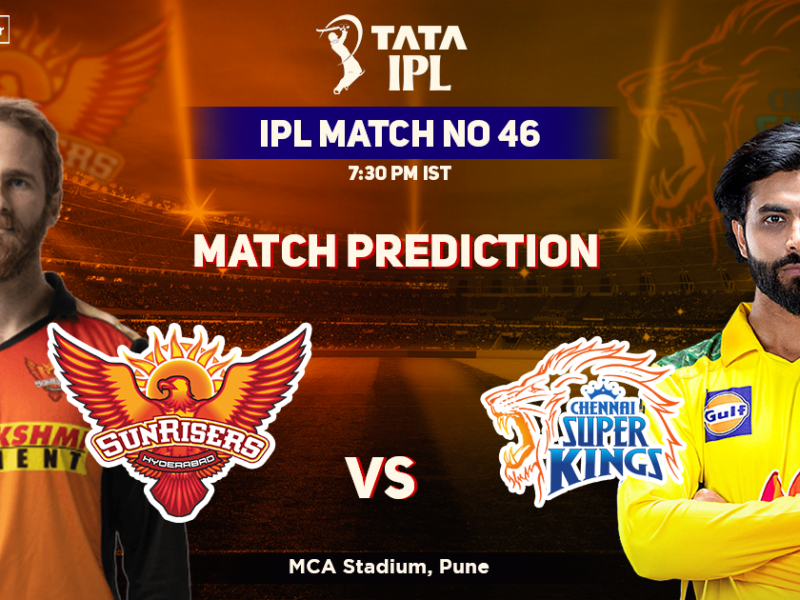 Sunrisers Hyderabad vs Chennai Super Kings Match Prediction- Who Will Win Today’s IPL Match Between SRH And CSK? IPL 2022, Match 46 SRH vs CSK