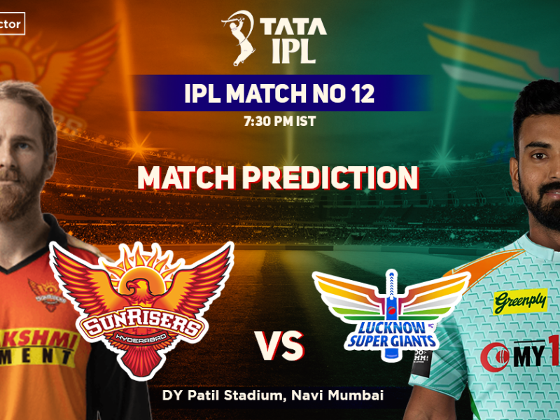 SunRisers Hyderabad vs Lucknow Super Giants Match Prediction: Who Will Win Today's IPL Match Between SRH And LSG? IPL 2022, Match 12, SRH vs LSG