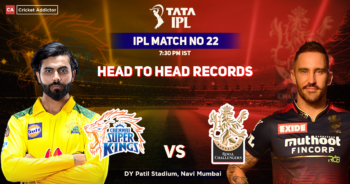 Chennai Super Kings vs Royal Challengers Bangalore Head To Head Records, CSK vs RCB Head to Head Records, IPL 2022, Match 22, CSK vs RCB