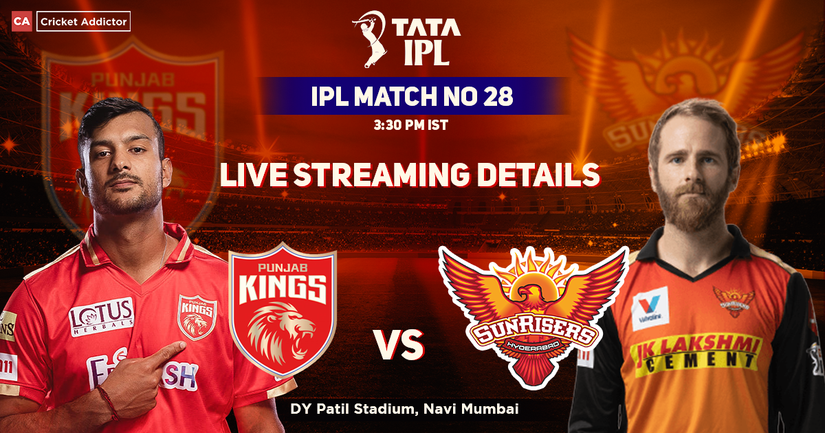 Punjab Kings vs SunRisers Hyderabad Live Streaming Details: When And Where To Watch PBKS vs SRH Live In Your Country? IPL 2022, Match 28, PBKS vs SRH