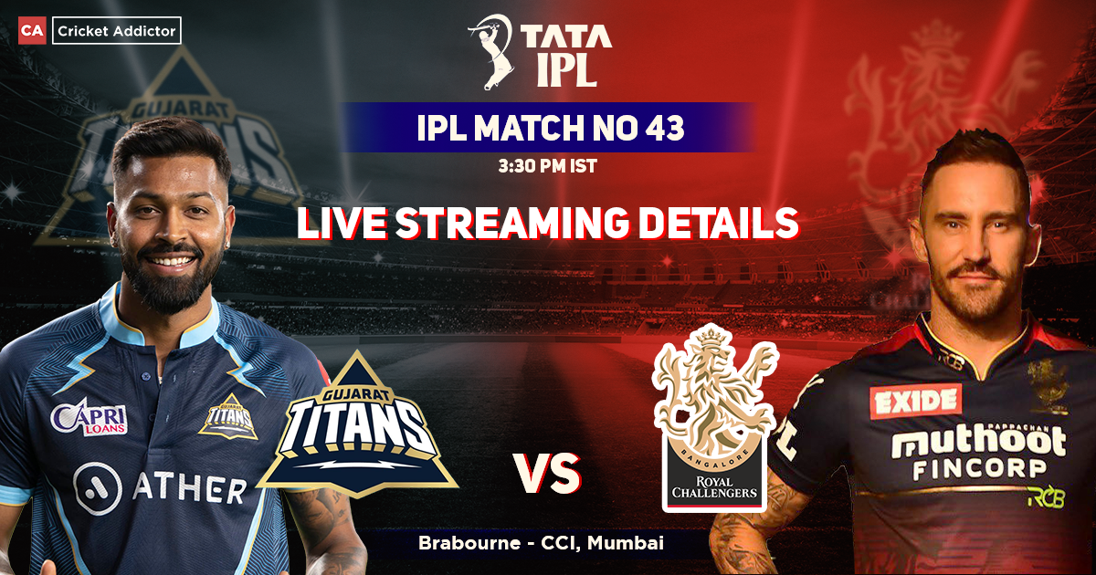 Gujarat Titans vs Royal Challengers Bangalore Live Streaming Details: When And Where To Watch GT vs RCB Live In Your Country? IPL 2022, Match 43, GT vs RCB