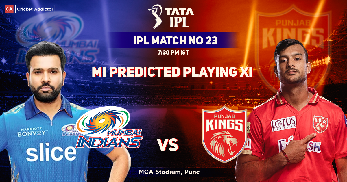Mumbai Indians vs Punjab Kings, MI Playing 11 vs PBKS (Predicted), IPL 2022, Match 23, MI vs PBKS