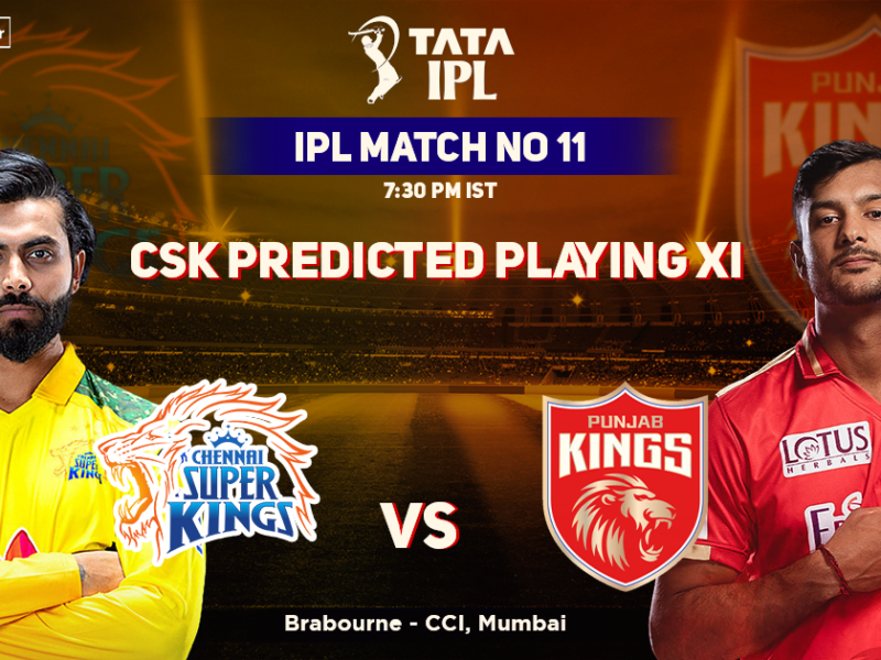 Chennai Super Kings vs Punjab Kings: CSK Playing 11 vs PBKS (Predicted), IPL 2022, Match 11, CSK vs PBKS