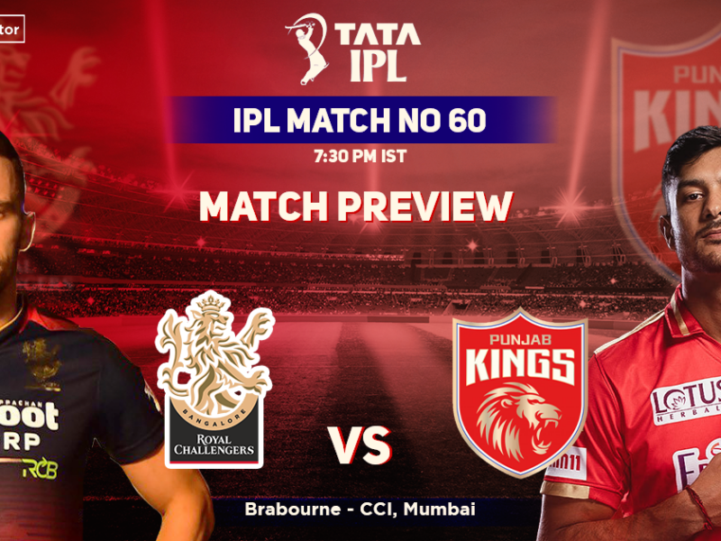 Royal Challengers Bangalore vs Punjab Kings Match Preview, IPL 2022, Match 60, RCB vs PBKS