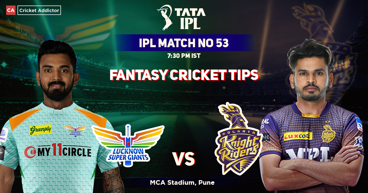 Lucknow Super Giants vs Kolkata Knight Riders Dream11 Prediction, Fantasy Cricket Tips, Dream11 Team, Playing XI, Pitch Report, Injury Update- Tata IPL 2022