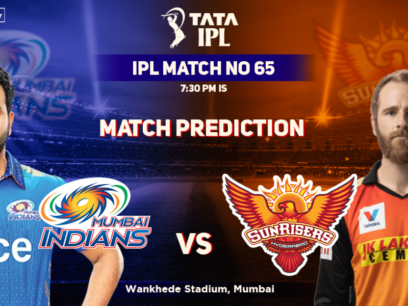 Mumbai Indians vs SunRisers Hyderabad Prediction- Who Will Win Today’s IPL Match Between MI And SRH IPL 2022, Match 65, MI vs SRH